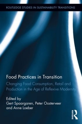 Food Practices in Transition by Gert Spaargaren