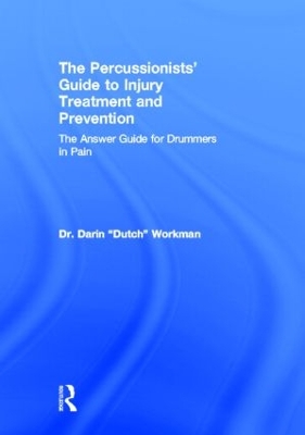 Percussionists' Guide to Injury Treatment and Prevention book