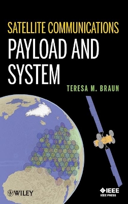 Satellite Communications Payload and System by Teresa M. Braun