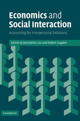 Economics and Social Interaction by Benedetto Gui