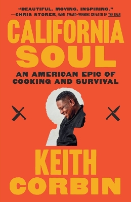 California Soul: An American Epic of Cooking and Survival book