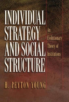 Individual Strategy and Social Structure book