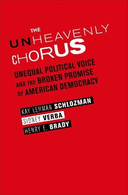 The Unheavenly Chorus by Kay Lehman Schlozman