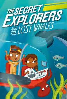 The Secret Explorers and the Lost Whales book