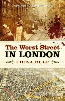 The Worst Street in London book