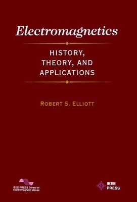 Electromagnetics: History, Theory, and Application book