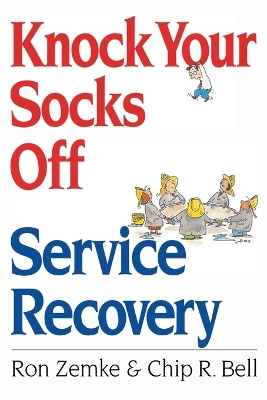 Knock Your Socks Off Service Recovery book