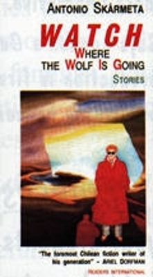 Watch Where the Wolf is Going: Stories book