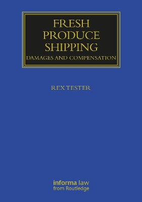 Fresh Produce Shipping: Damages and Compensation book