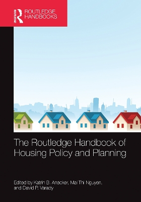 The Routledge Handbook of Housing Policy and Planning by Katrin B. Anacker