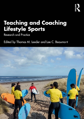 Teaching and Coaching Lifestyle Sports: Research and Practice book