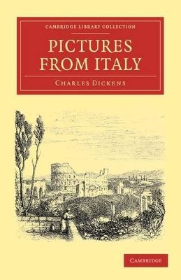 Pictures from Italy by Charles Dickens