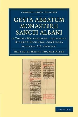 Gesta abbatum monasterii Sancti Albani by Henry Thomas Riley