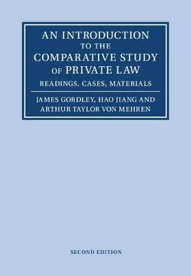 An Introduction to the Comparative Study of Private Law: Readings, Cases, Materials book