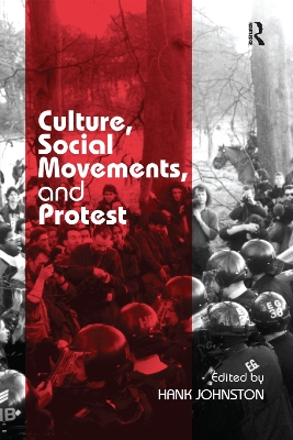 Culture, Social Movements, and Protest book