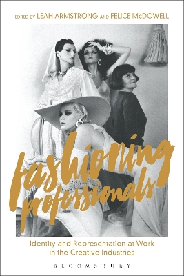 Fashioning Professionals by Leah Armstrong