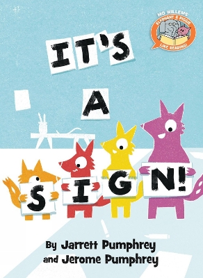 It's a Sign ( Elephant & Piggie Like Reading ) book