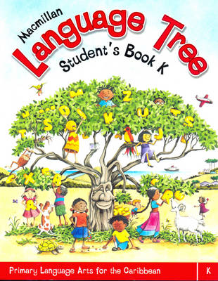 Macmillan Language Tree: Primary Language Arts for the Caribbean book
