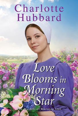 Love Blooms in Morning Star book