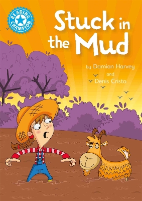Reading Champion: Stuck in the Mud by Damian Harvey