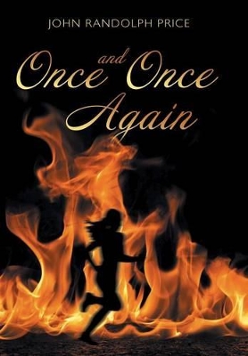 Once and Once Again by John Randolph Price