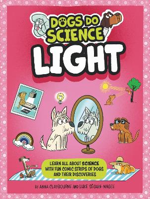 Dogs Do Science: Light book