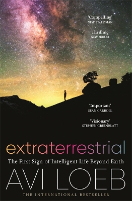 Extraterrestrial: The First Sign of Intelligent Life Beyond Earth book