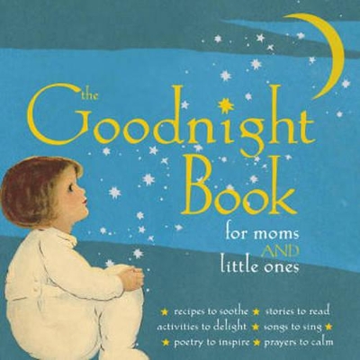 Goodnight Book for Moms and Little Ones book