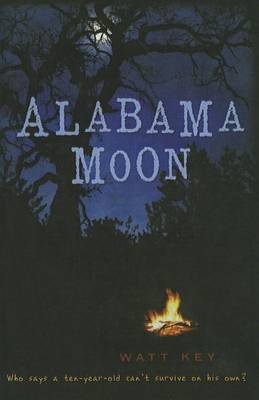 Alabama Moon by Watt Key