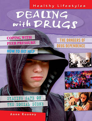 Dealing with Drugs by Anne Rooney