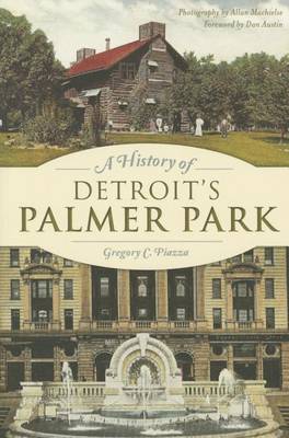 History of Detroit's Palmer Park book
