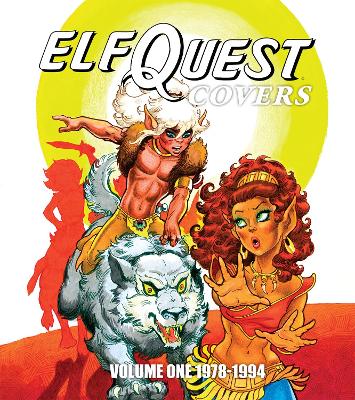 ElfQuest Covers Volume One 1978-1994 book