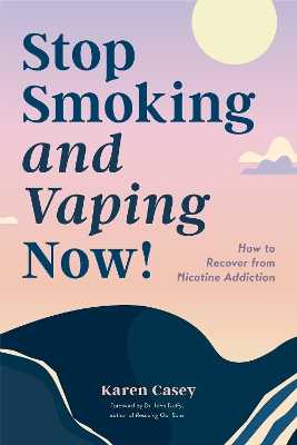 Stop Smoking and Vaping Now! book