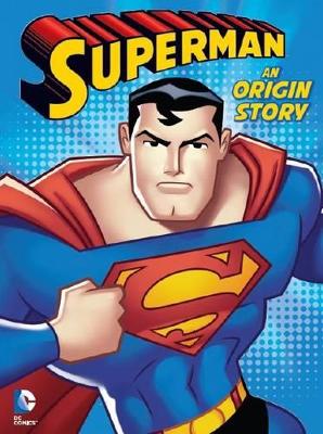 Superman - An Origin Story book