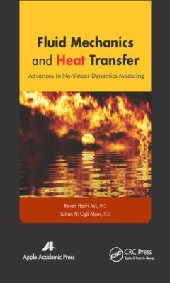 Fluid Mechanics and Heat Transfer by Kaveh Hariri Asli