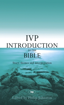 The IVP Introduction to the Bible book