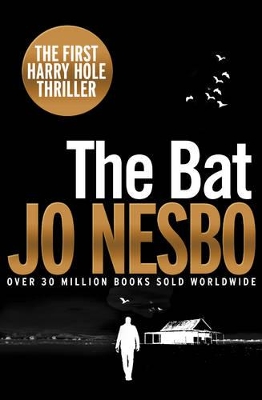 The Bat: Harry Hole 1 (20th Anniversary Edition) book