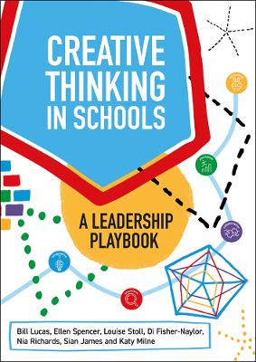 Creative Thinking in Schools: A Leadership Playbook book