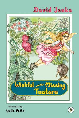 Wishful and the Missing Tuatara book