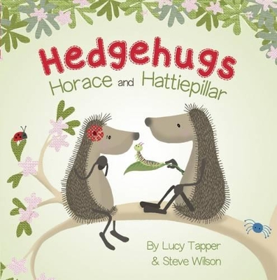Hedgehugs: Horace and Hattiepillar book