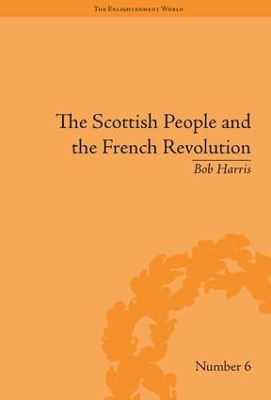 The Scottish People and the French Revolution by Bob Harris