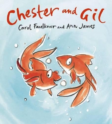 Chester and Gil by Carol Faulkner