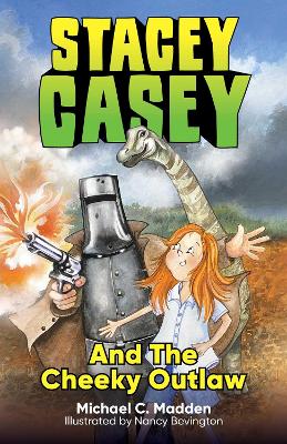 Stacey Casey and the Cheeky Outlaw book