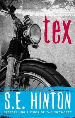 Tex by S E Hinton