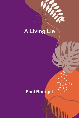 A Living Lie book