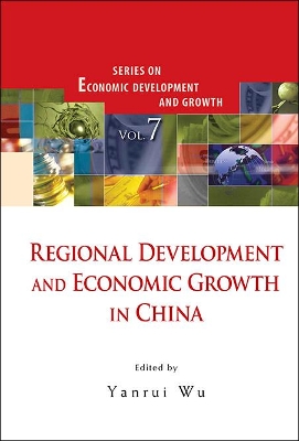 Regional Development And Economic Growth In China book
