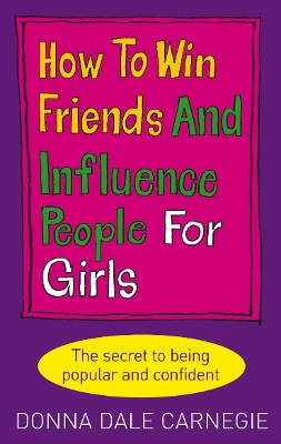 How to Win Friends and Influence People for Girls book