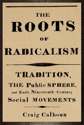 Roots of Radicalism book