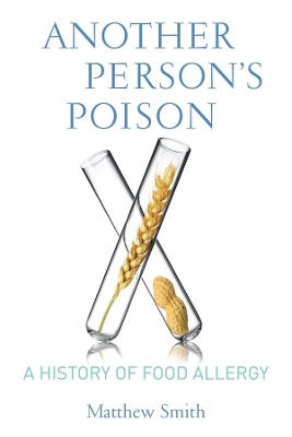 Another Person’s Poison: A History of Food Allergy book