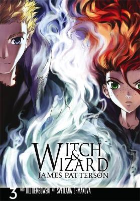 Witch & Wizard: The Manga, Vol. 3 book